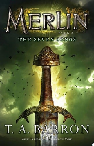 The Seven Songs: Book 2 (Merlin Saga) by Barron, T. A., Acceptable Book