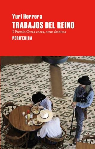 Trabajos del reino (Largo recorrido) (Spanish Edition)