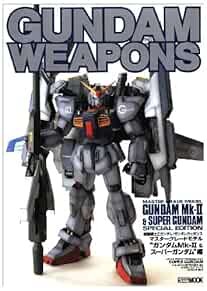 GUNDAM WEAPONS Mk-II & Super Gundam model kit photo book Hobby J... book form JP