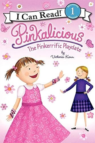 Pinkalicious: The Pinkerrific Playdate (I Can Read Level 1) by Kann, Victoria, G