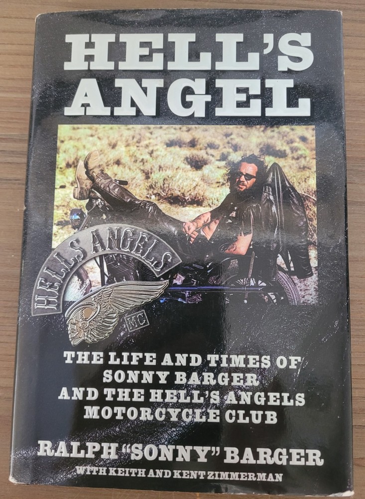 Hell's Angel The Life & Times of Sonny Barger & the Hell's Angels Hardcover Book