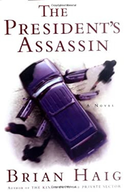 The President's Assassin Hardcover Brian HaigFree US Delivery | ISBN:0446576670