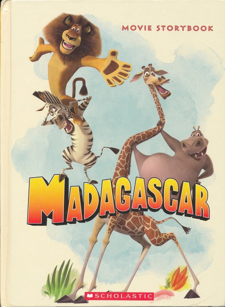 Madagascar: Movie Storybook by Scholastic Inc
