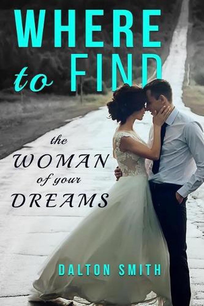 Where to find: The Woman of your Dreams by Dalton Smith (English) Paperback Book