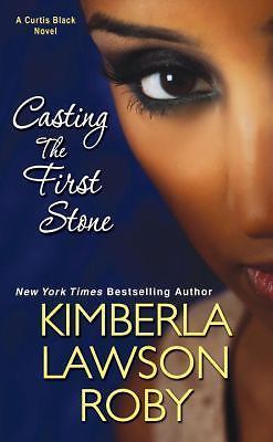Casting The First Stone - paperback, 0758201796, Kimberla Lawson Roby