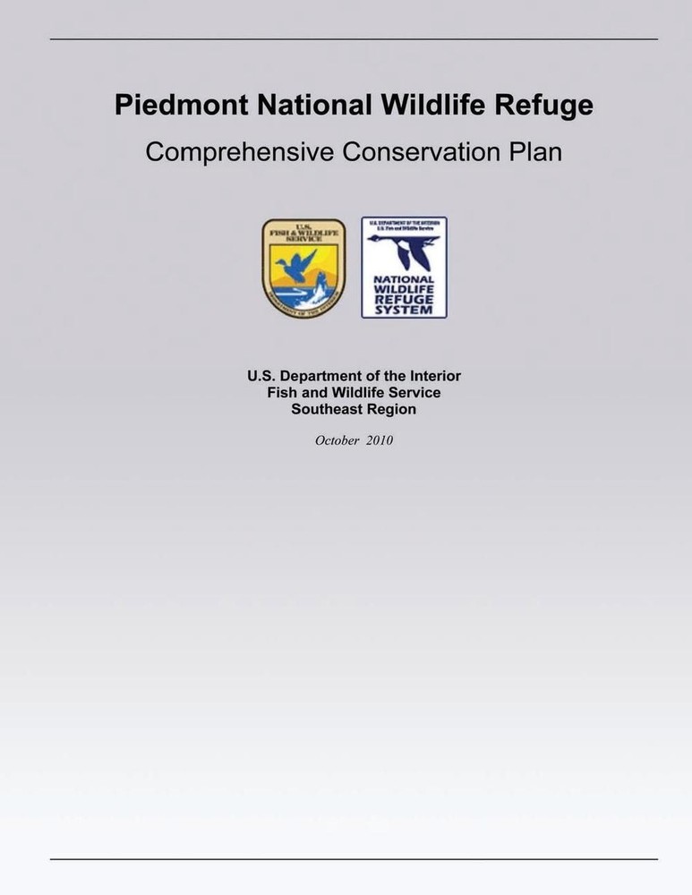 Piedmont National Wildlife Refuge Comprehensive Conservation Plan by U.S. Depart
