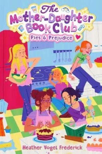 Heather Vogel Frederick Pies & Prejudice (Paperback) Mother-Daughter Book ClubAnother great item from Rarewaves USA | Free delivery!