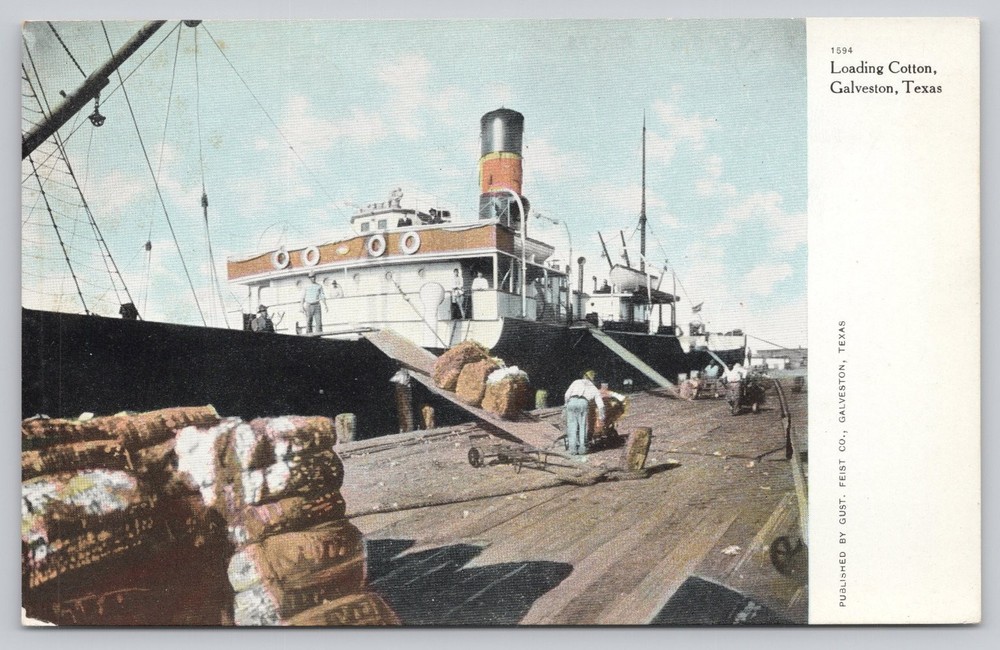 Loading Cotton Galveston TX Ship Dock Workers Gust Feist Co. Postcard c1910