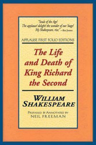 Life and Death of King Richard the Second, Paperback by Shakespeare, William;...