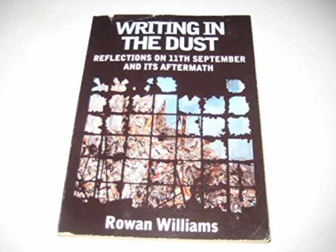 Writing in the Dust: After September - Paperback, by Williams Rowan - Very Good
