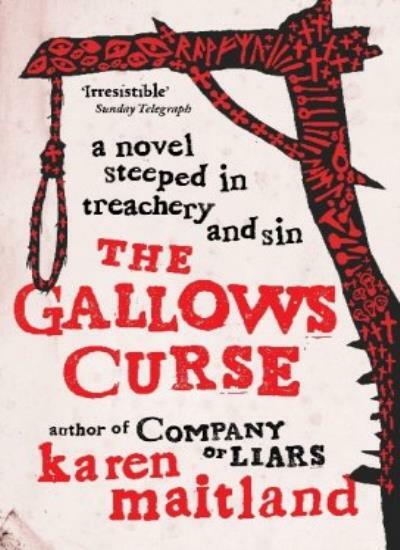 The Gallows Curse By Karen Maitland. 9780718156350
