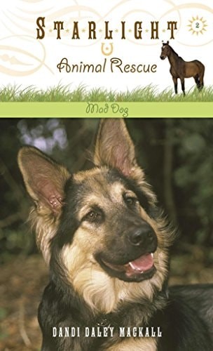Mad Dog (Starlight Animal Rescue) by Mackall, Dandi Daley, Good Book