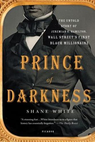 Prince of Darkness: The Untold Story of Jeremiah G. Hamilton, Wall Street's