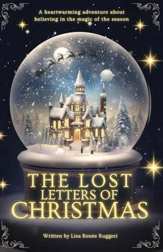 The Lost Letters of Christmas: A - Paperback, by Ruggeri Lisa Renée - Very Good