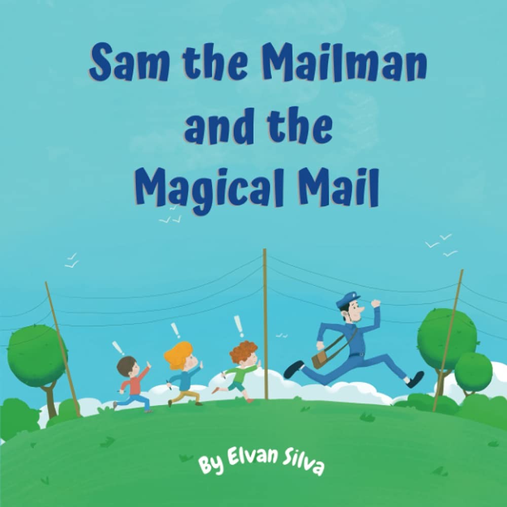 Sam the Mailman and the Magical Mail