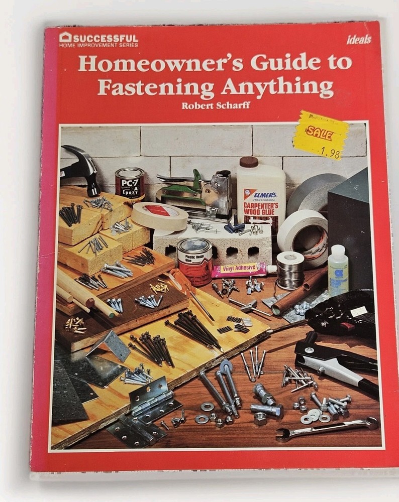 Homeowner's Guide to Fastening Anything Vtg 1982 Paperback DIY Home Improvement