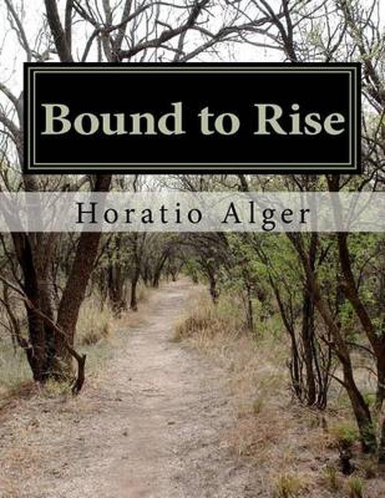 Bound to Rise by Horatio Alger (English) Paperback Book