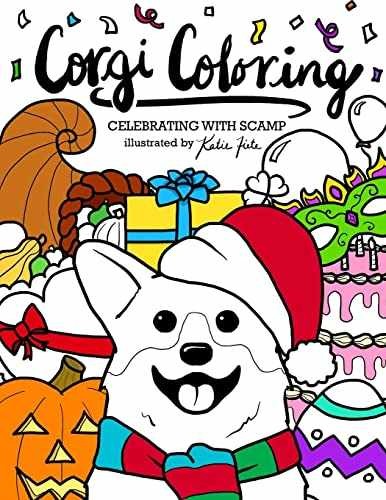Corgi Coloring: Celebrating with Scamp - Paperback, by Fiete Katie - Very Good