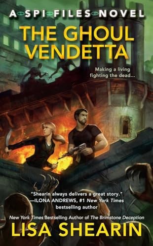 Ghoul Vendetta, The A Spi Files Novel: 4 by Shearin, Lisa Paperback / softbackFREE US DELIVERY | ISBN: 1101989408 | Quality Books