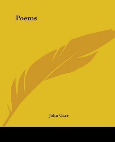 Poems, Paperback by Carr, John, Brand New, Free shipping in the US