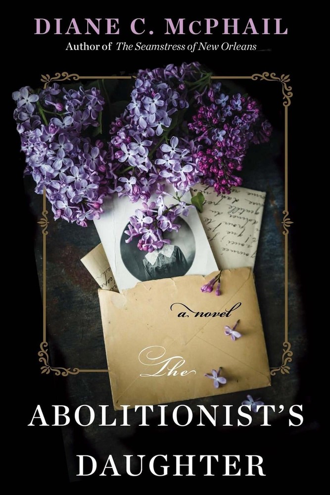 The Abolitionist's Daughter by Diane C. McPhail Paperback Book