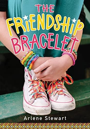 The Friendship Bracelet (The Friendship Bracelet, 1) by Stewart, Arlene, Accepta