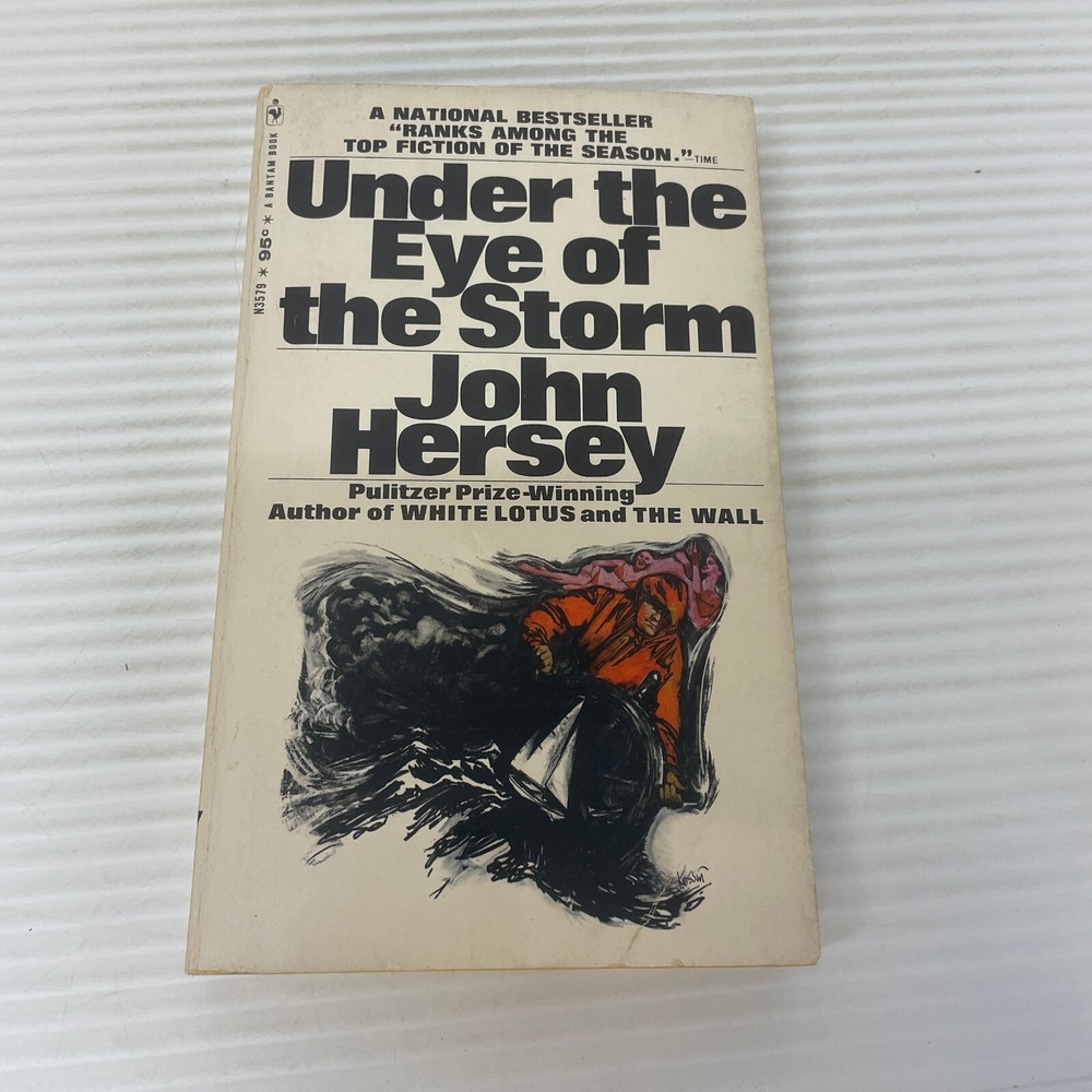 Under The Eye Of The Storm Paperback Book by John Hersey Bantam Books 1968