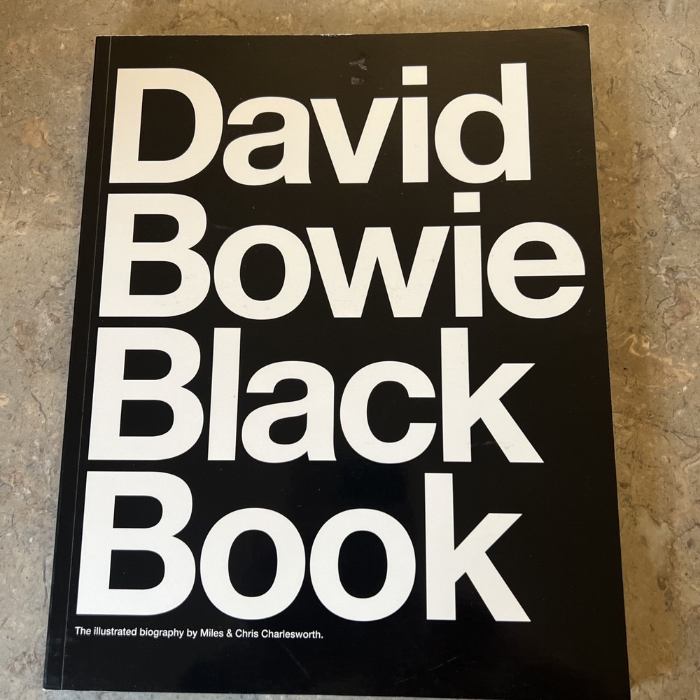 David Bowie Black Book : The Illustrated Biography by Chris Charlesworth