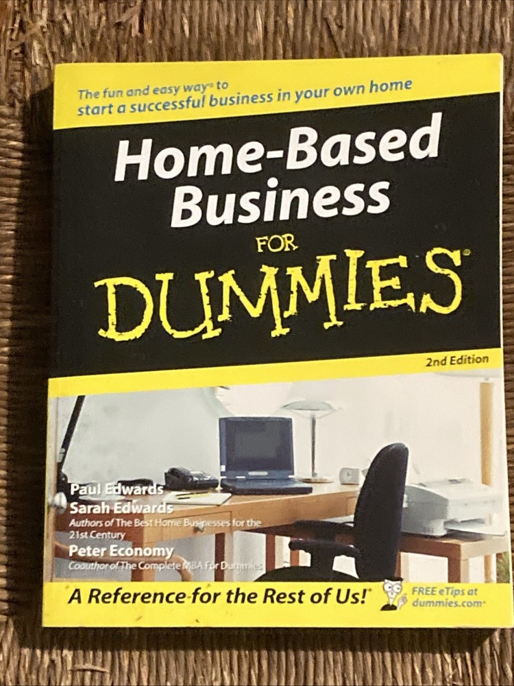 Home-Based Business for Dummies® by Paul Edwards Jr., Sarah Edwards and Peter...