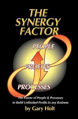 Synergy Factor, Paperback by Holt, Gary, Brand New, Free shipping in the US