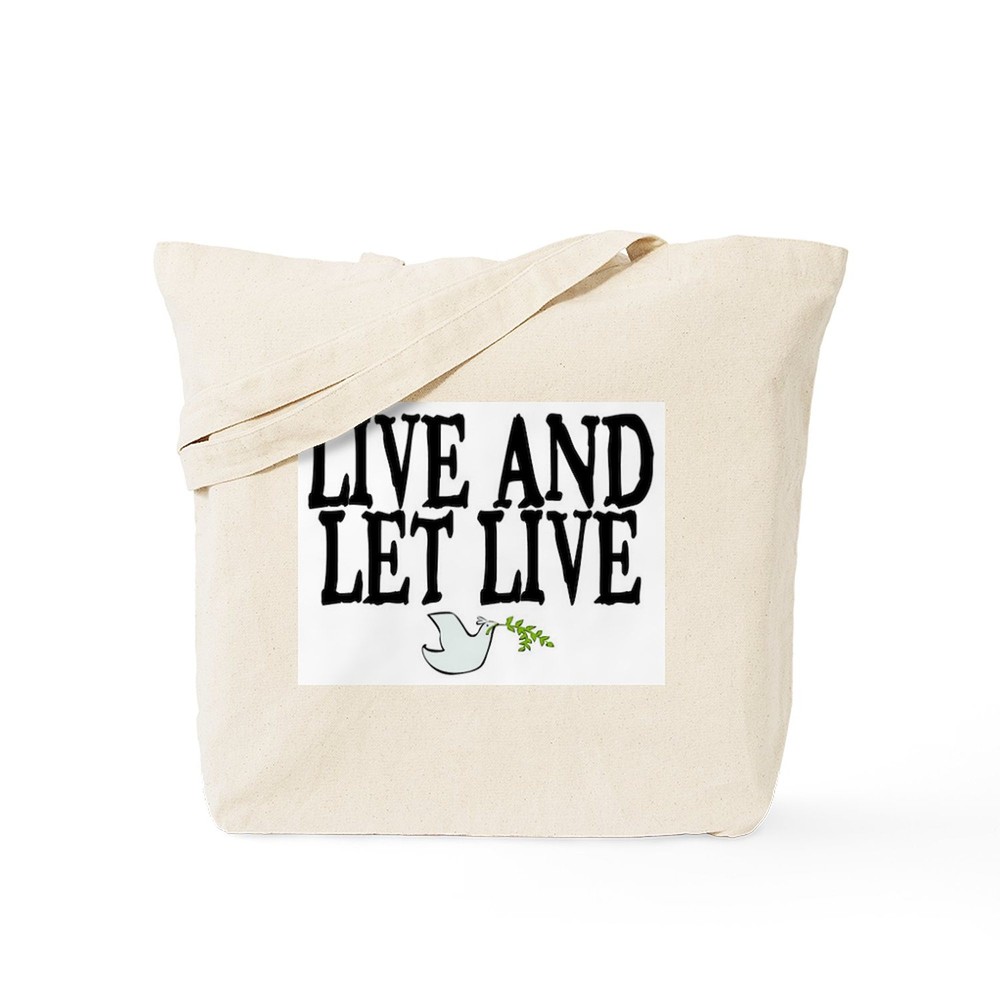 CafePress LIVE AND LET LIVE (DOVE) Tote Bag (355453991)