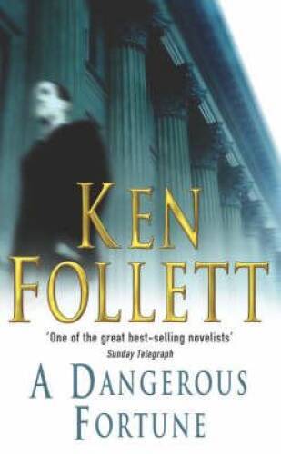 A Dangerous Fortune - Paperback By Follett, Ken - ACCEPTABLE