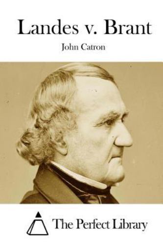 Landes V. Brant, Paperback by Catron, John, Like New Used, Free shipping in t...