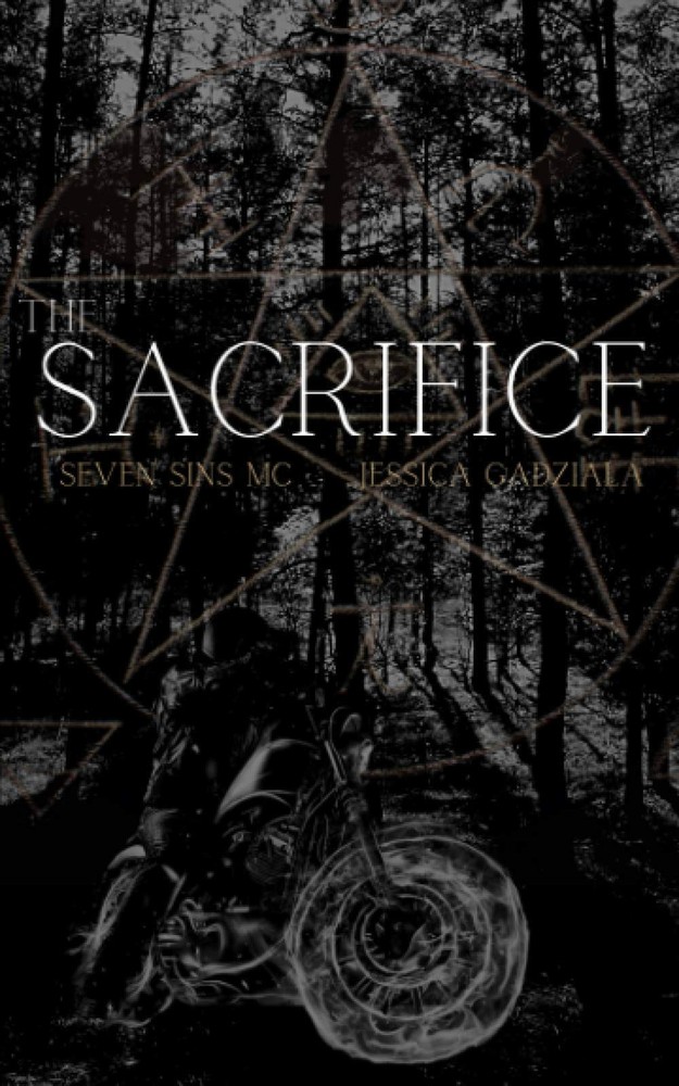 The Sacrifice (Seven Sins MC)