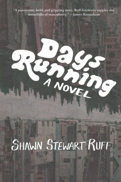 Days Running, Paperback by Ruff, Shawn Stewart, Brand New, Free shipping in t...
