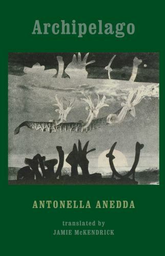 Archipelago, Paperback by Anedda, Antonella; McKendrick, Jamie (TRN), Like Ne...