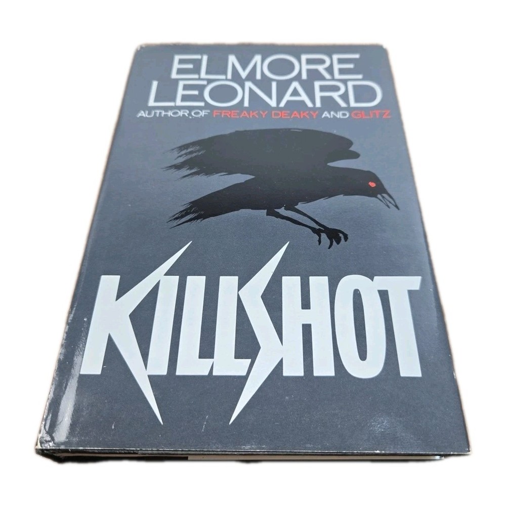 Kill Shot, Hardcover, Book Club Edition By Elmore Leonard
