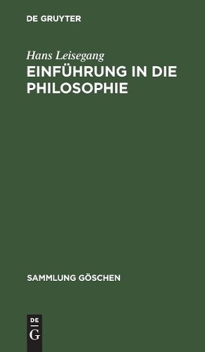 Hans Leisegang Einführung in die Philosophie (Hardback) Sammlung Göschen