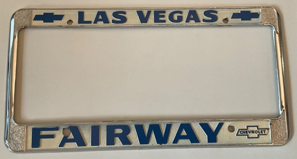 Original FAIRWAY CHEVROLET Dealer Metal License Plate Frame - Las Vegas, Nevada