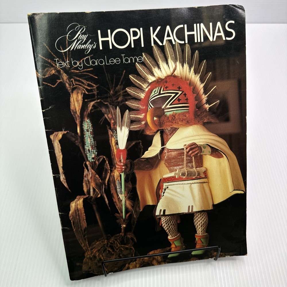 Ray Manley's Hopi Kachinas Clara Lee Tanner Booklet Native American Art Kachina