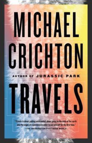 Travels, Paperback by Crichton, Michael, Brand New, Free shipping in the US