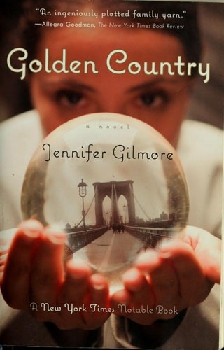 Golden Country by Gilmore, Jennifer, Good Book