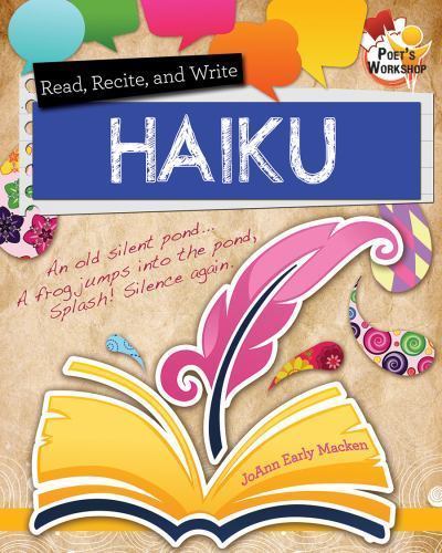 Read, Recite, and Write Haiku (Poet's Workshop) by Macken, Joann Early, Very Goo