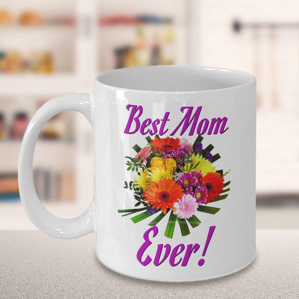 Best Mom Mug Mom Gift Gift For Mom Mother Gift Best Mom Coffee Mug Mothers Day