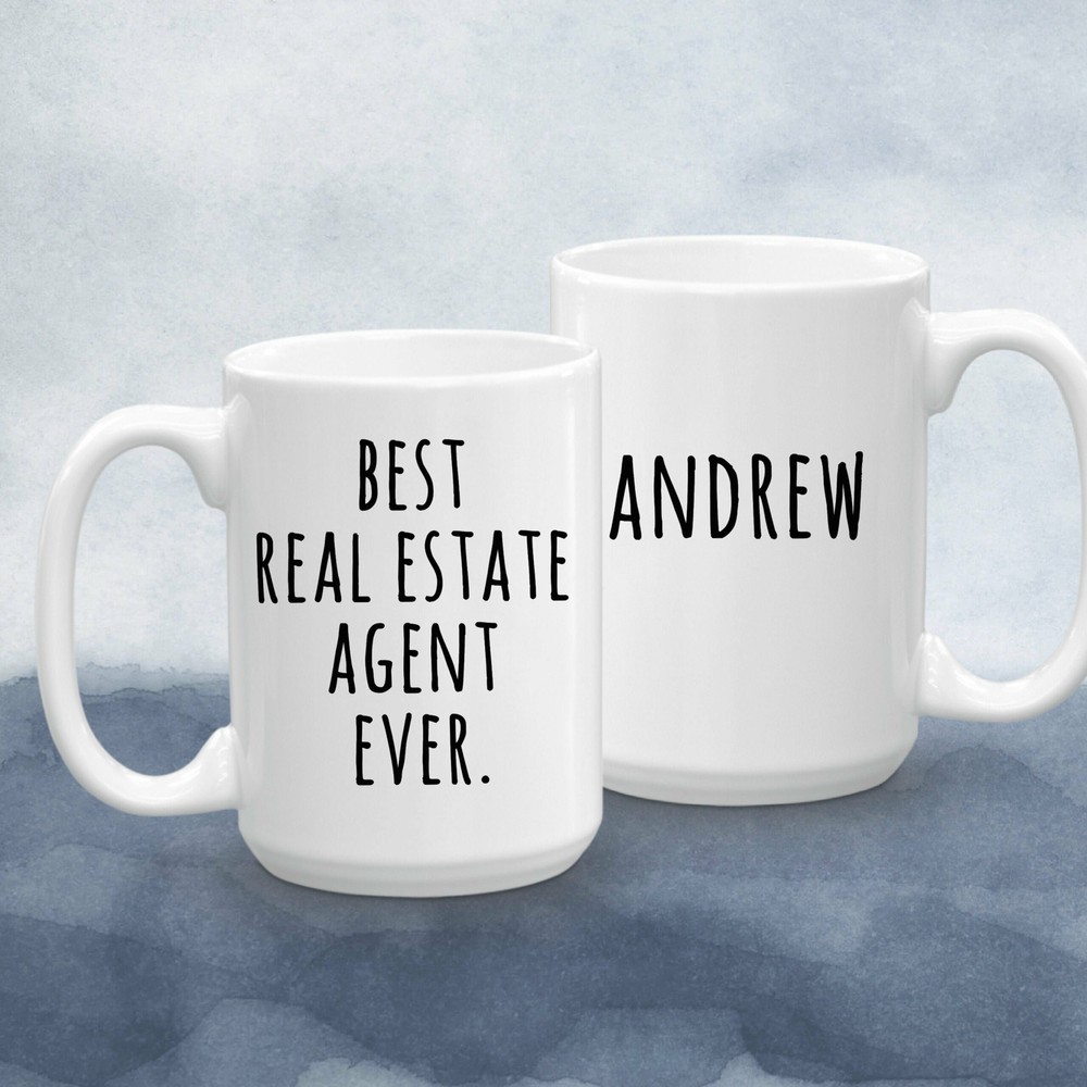 Personalized Gift For Real Estate Agent Best Real Estate Agent Ever Mug Agent