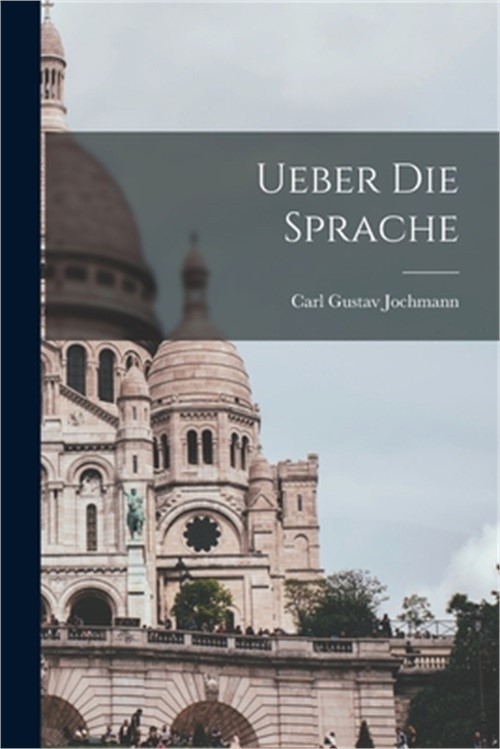 Ueber die Sprache (Paperback or Softback)