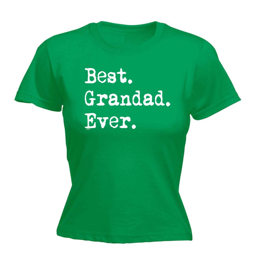 Best Grandad Ever - Womens T Shirt Funny T-Shirt Novelty gift tshirt