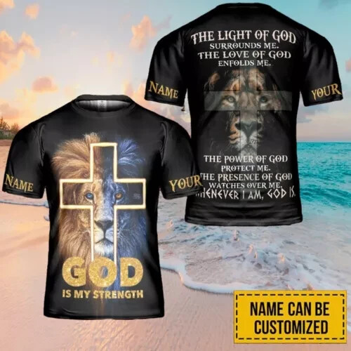 God Is My Strength Customized Name Jesus AOP Shirt Christian 3D shirt Full Size