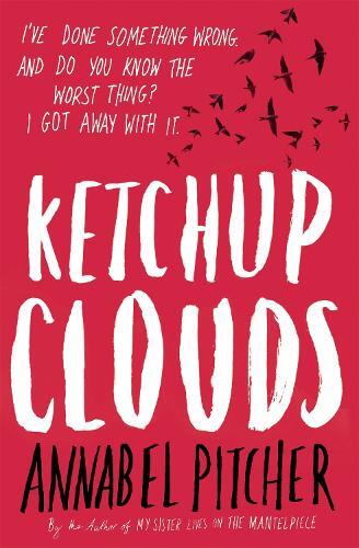 Annabel Pitcher Ketchup Clouds (Paperback)