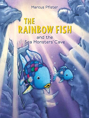 Rainbow Fish and the Seamonsters' Cave, Pfister, Marcus